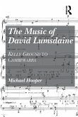 The Music of David Lumsdaine (eBook, ePUB)