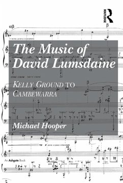The Music of David Lumsdaine (eBook, ePUB) - Hooper, Michael