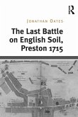 The Last Battle on English Soil, Preston 1715 (eBook, ePUB)
