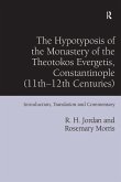 The Hypotyposis of the Monastery of the Theotokos Evergetis, Constantinople (11th-12th Centuries) (eBook, ePUB)