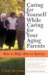 Caring for Yourself While Caring for... - Bild 1