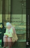 Questioning the 'Muslim Woman' (eBook, ePUB)
