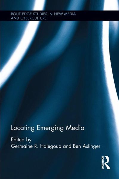 Locating Emerging Media (eBook, PDF) Locating Emerging Media (eBook, PDF)