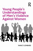 Young People's Understandings of Men's Violence Against Women (eBook, ePUB)