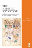 The Medieval Way of War (eBook, ePUB)