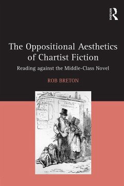 Cover The Oppositional Aesthetics of Chartist Fiction (eBook, ePUB)