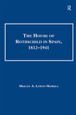 The House of Rothschild in Spain, 1812-1941 (eBook, PDF)