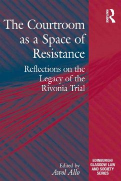 The Courtroom as a Space of Resistance (eBook, ePUB) - Allo, Awol