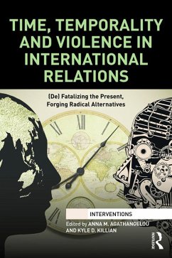 Time, Temporality and Violence in International Relations (eBook, PDF)