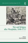 War and Religion after Westphalia, 1648-1713 (eBook, PDF)