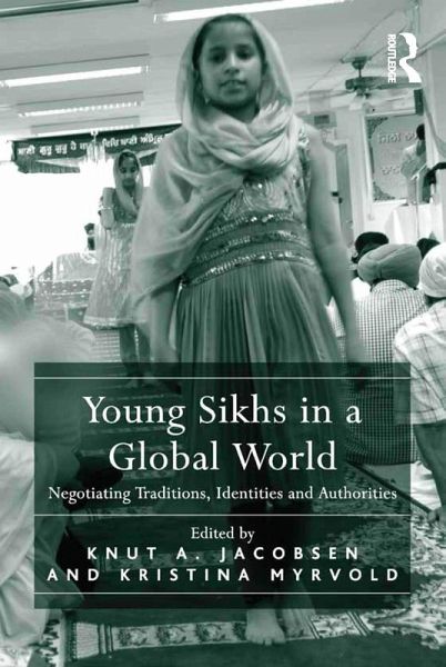 Young Sikhs in a Global World (eBook, ePUB) Young Sikhs in a Global World (eBook, ePUB)