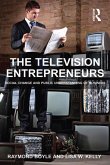 The Television Entrepreneurs (eBook, ePUB)