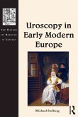 Uroscopy in Early Modern Europe (eBook, ePUB)