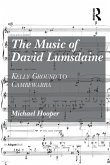 The Music of David Lumsdaine (eBook, PDF)