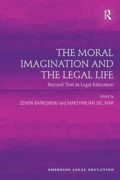 The Moral Imagination and the Legal Life (eBook, PDF)
