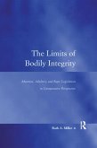 The Limits of Bodily Integrity (eBook, PDF)
