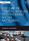 The Law of Virtual Worlds and Internet Social Networks (eBook, ePUB)