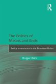 The Politics of Means and Ends (eBook, ePUB)