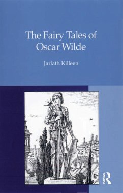 The Fairy Tales of Oscar Wilde (eBook, ePUB) - Killeen, Jarlath