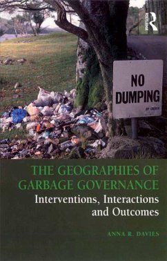 The Geographies of Garbage Governance (eBook, PDF) - Davies, Anna R.