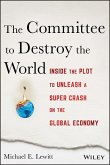 The Committee to Destroy the World (eBook, ePUB)