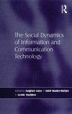 The Social Dynamics of Information and Communication Technology (eBook, ePUB)
