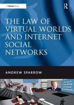 The Law of Virtual Worlds and Internet Social Networks (eBook, PDF) - Sparrow, Andrew