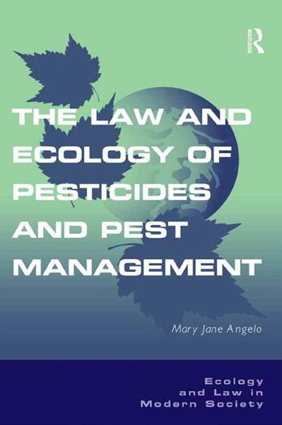 The Law and Ecology of Pesticides and Pest Management (eBook, PDF)