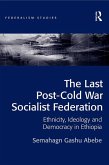 The Last Post-Cold War Socialist Federation (eBook, PDF)