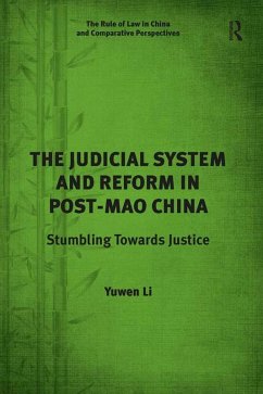 The Judicial System and Reform in Post-Mao China (eBook, PDF)