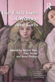 The Faith Lives of Women and Girls (eBook, PDF)