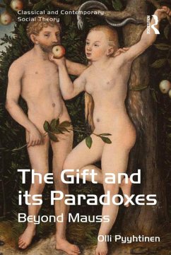 The Gift and its Paradoxes (eBook, ePUB) - Pyyhtinen, Olli