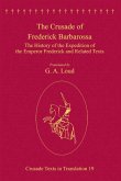 The Crusade of Frederick Barbarossa (eBook, ePUB) The Crusade of Frederick Barbarossa (eBook, ePUB)