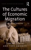 The Cultures of Economic Migration (eBook, PDF)