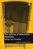 The Cultures of Alternative Mobilities (eBook, ePUB)