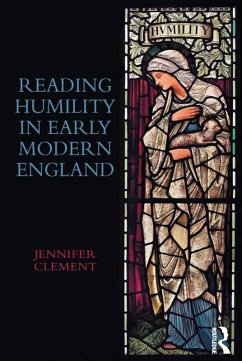 Reading Humility in Early Modern England (eBook, ePUB) Cover Reading Humility in Early Modern England (eBook, ePUB)