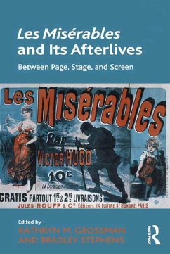 Les Misérables and Its Afterlives (eBook, PDF) - Grossman, Kathryn M.; Stephens, Bradley