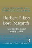 Norbert Elias's Lost Research (eBook, PDF)