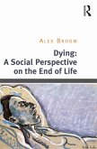 Dying: A Social Perspective on the End of Life (eBook, ePUB)