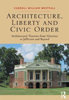 Cover Architecture, Liberty and Civic Order (eBook, ePUB)