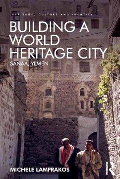 Building a World Heritage City (eBook, PDF) - Lamprakos, Michele