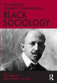 The Ashgate Research Companion to Black Sociology (eBook, PDF) The Ashgate Research Companion to Black Sociology (eBook, PDF)