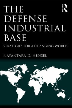 The Defense Industrial Base (eBook, ePUB) - Hensel, Nayantara