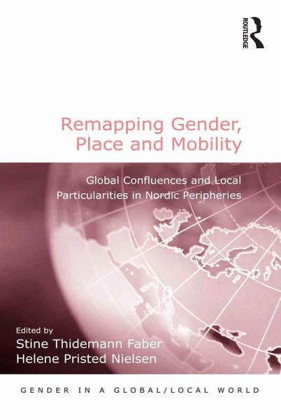 Remapping Gender, Place and Mobility (eBook, PDF) Remapping Gender, Place and Mobility (eBook, PDF)