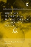 Shifting Priorities in Russia's Foreign and Security Policy (eBook, PDF)
