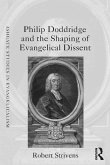 Philip Doddridge and the Shaping of Evangelical Dissent (eBook, PDF)