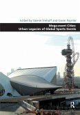 Mega-event Cities: Urban Legacies of Global Sports Events (eBook, ePUB)