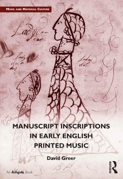 Manuscript Inscriptions in Early English Printed Music (eBook, ePUB) - Greer, David