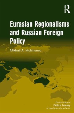 Cover Eurasian Regionalisms and Russian Foreign Policy (eBook, PDF)