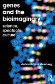 Genes and the Bioimaginary (eBook, PDF) Genes and the Bioimaginary (eBook, PDF)